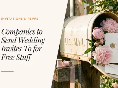Companies to Send Wedding Invites To for Free Stuff (2026 List with Addresses)