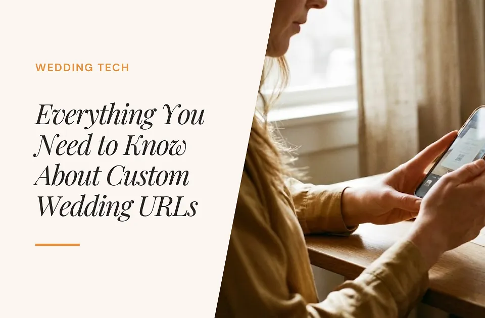 Custom Wedding URLs: How to Create One Guests Will Use