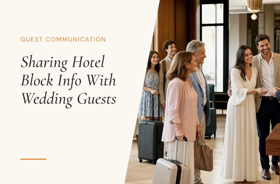 How to Share Hotel Block and Accommodation Info with Wedding Guests