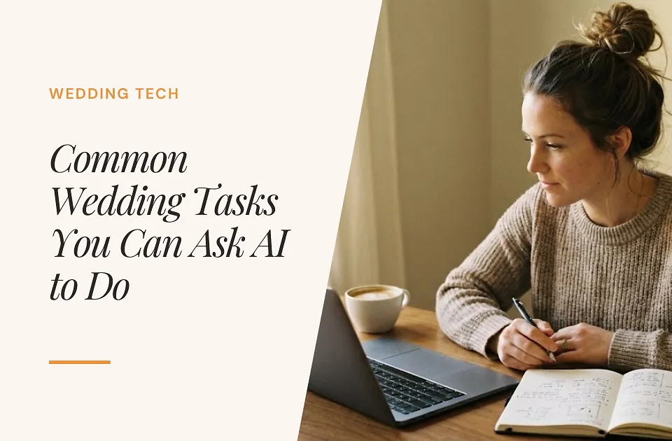 12 Wedding Planning Tasks AI Can Handle (Prompts Included)