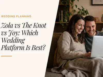 Zola vs The Knot vs Joy: Which Wedding Platform Is Best?
